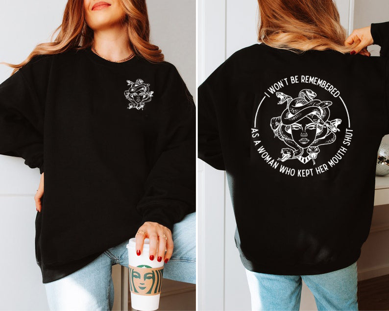 I Won't Be Remеmbered As A Woman Who Kеpt Her Mоuth Shut 2Sided T-Shirt/Sweatshirt/Hoodie