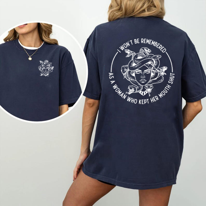 I Won't Be Remеmbered As A Woman Who Kеpt Her Mоuth Shut 2Sided T-Shirt/Sweatshirt/Hoodie