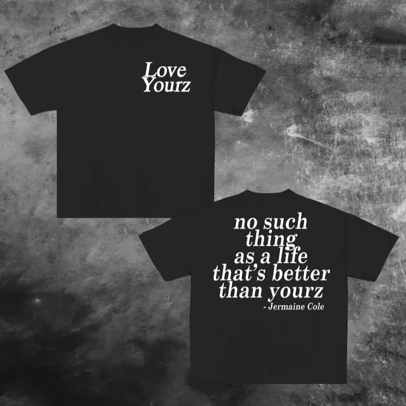 J Cole Dreamville Love Yourz Lyrics Graphic T-Shirt / Sweatshirt