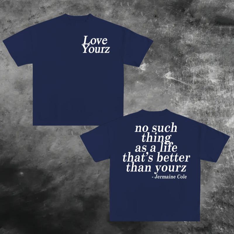 J Cole Dreamville Love Yourz Lyrics Graphic T-Shirt / Sweatshirt