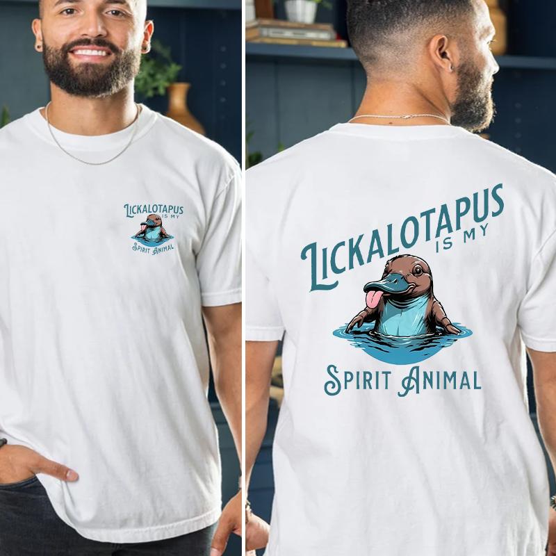 Lickalotapus is my Spirit Animal Men's funny Shirt