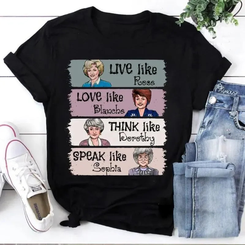 The Golden Girls Live Like Rose T-Shirt/Sweatshirt/Hoodie