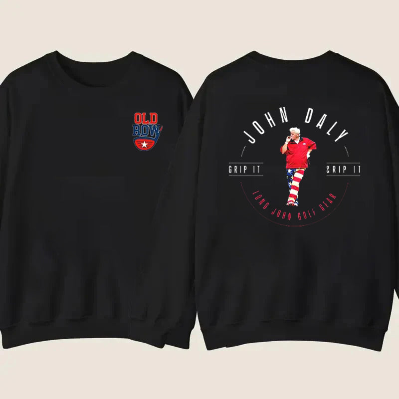 John Daly Grip It Rip It Graphic T-Shirt/Sweatshirt/Hoodie