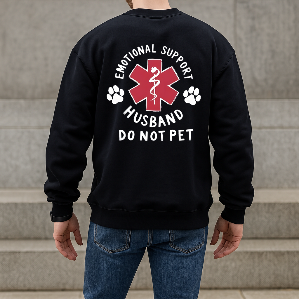 Emotional Support Husband Do Not Pet Medical Symbol T-Shirt/Sweatshirt/Hoodie