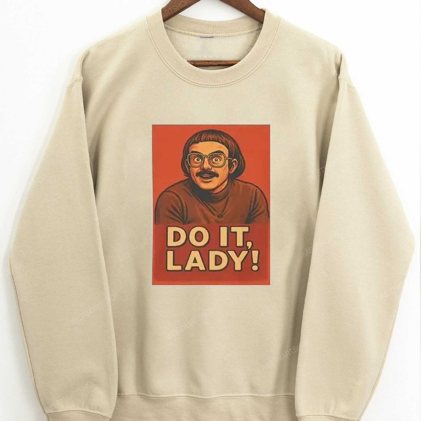 Do It Lady Funny Motivational Unisex T-Shirt/Sweatshirt/Hoodie