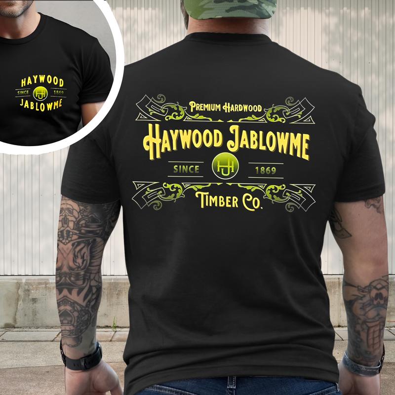 Haywood Jablowme Timber Co. T-Shirt/Sweatshirt/Hoodie