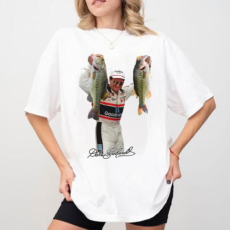 Dale Earnhardt Bass Fishing Unisex T-Shirt/Sweatshirt/Hoodie