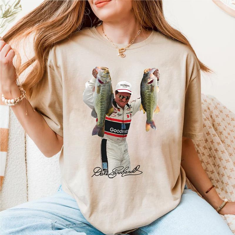 Dale Earnhardt Bass Fishing Unisex T-Shirt/Sweatshirt/Hoodie