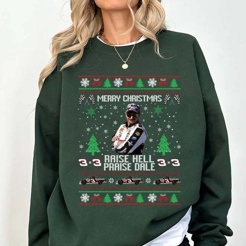 Merry Christmas Raise Hell Praise Dale Earnhardt T-Shirt/Sweatshirt/Hoodie