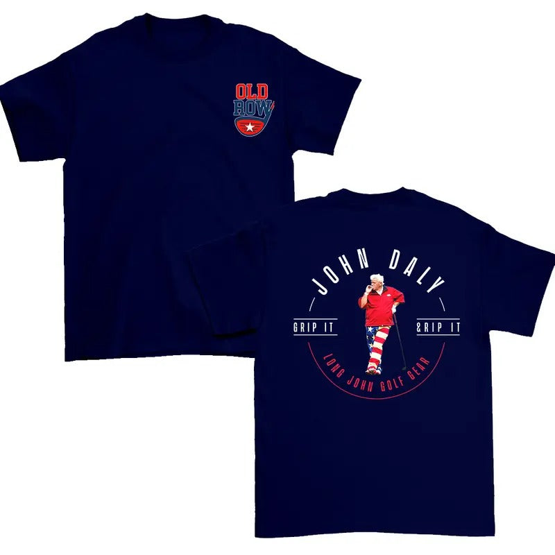 John Daly Grip It Rip It Graphic T-Shirt/Sweatshirt/Hoodie