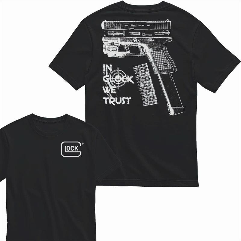 In Glock We Trust T-Shirt/Sweatshirt/Hoodie