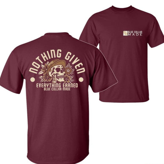 Nothing Given Everything Earned T-Shirt/Sweatshirt/Hoodie