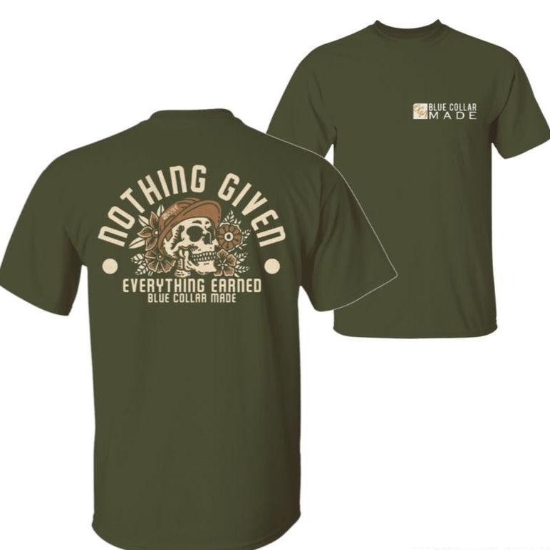 Nothing Given Everything Earned T-Shirt/Sweatshirt/Hoodie