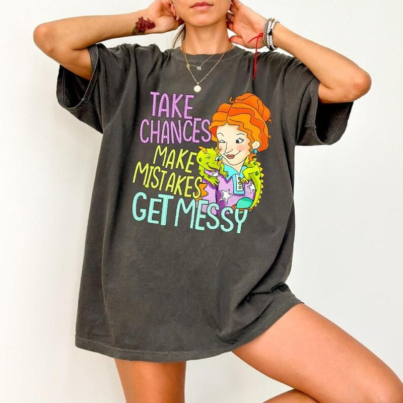 Take Chances Make Mistakes Get Messy T-Shirt/Sweatshirt/Hoodie