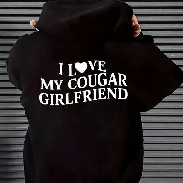 I Love My Cougar Girlfriend Bold Graphic T-Shirt/Sweatshirt/Hoodie