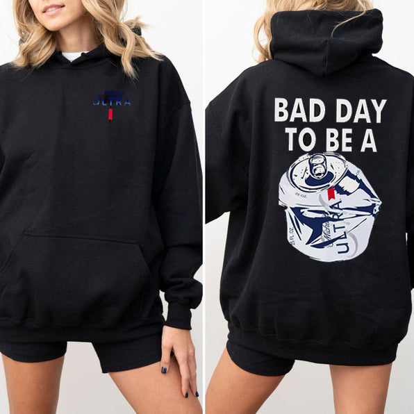 Bad Day To Be A Michelob Ultra 2-Sided T-Shirt/Sweatshirt/Hoodie