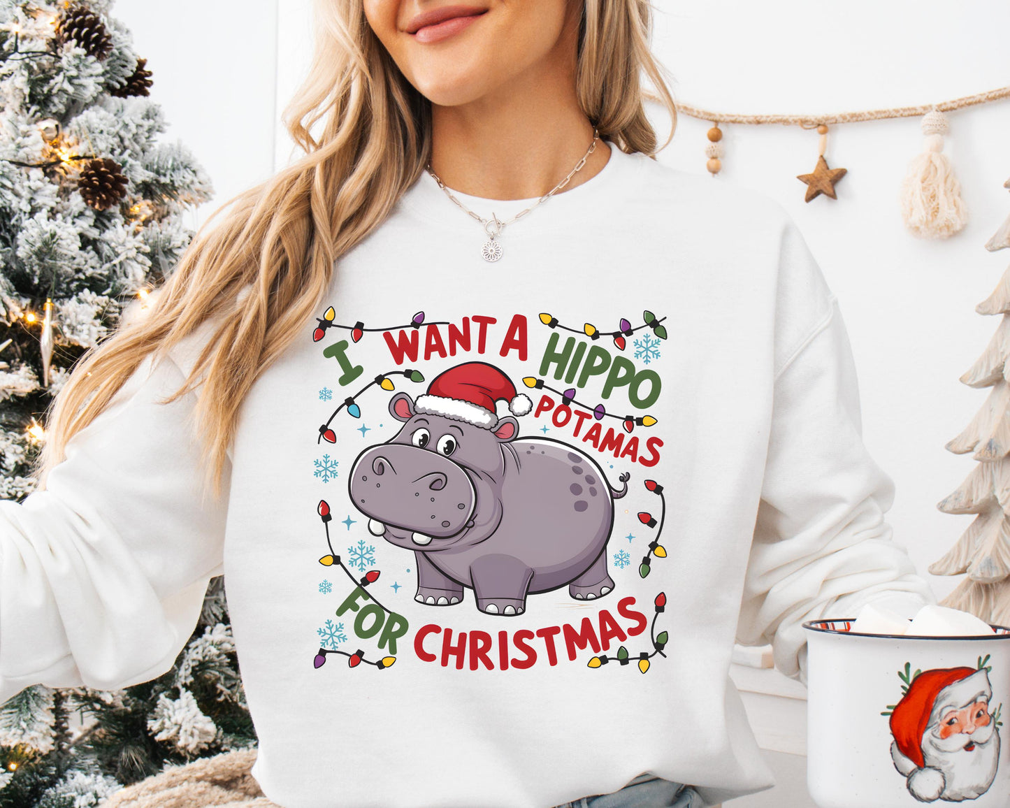 Cute A Hippopotamus For Christmas T-Shirt / Sweatshirt