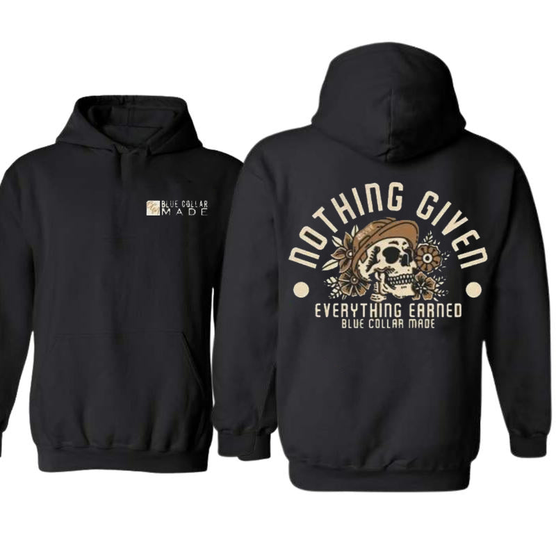 Nothing Given Everything Earned T-Shirt/Sweatshirt/Hoodie