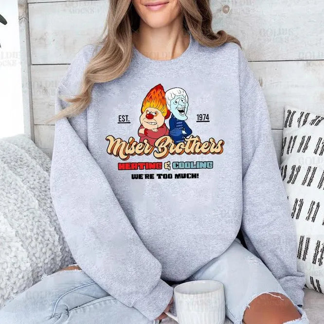 Heating and Cooling We Are Too Much T-Shirt/Sweatshirt/Hoodie