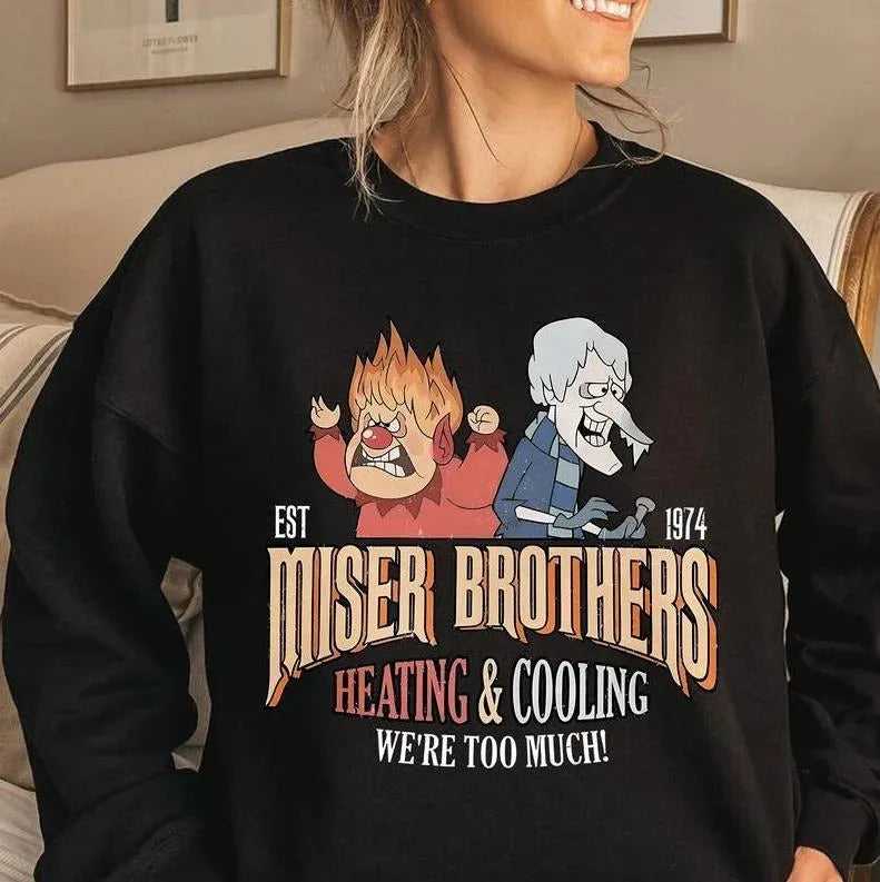 Heating and Cooling We Are Too Much T-Shirt/Sweatshirt/Hoodie