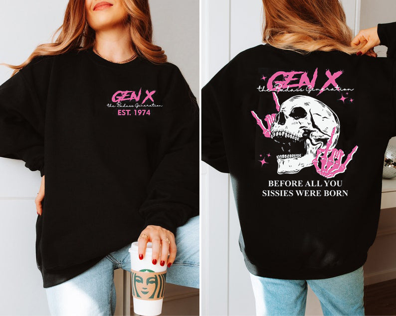 Generation X Custom Year Badass Generation T-Shirt/Sweatshirt/Hoodie