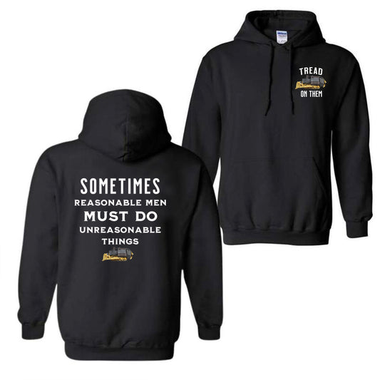 Tread On Them, Sometimes Reasonable Men T-Shirt/Sweatshirt/Hoodie