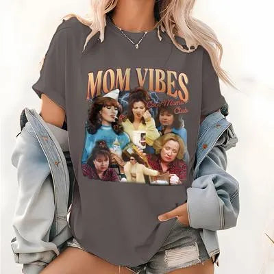 90’S Mom Vibes T-Shirt / Sweatshirt / Hoodie