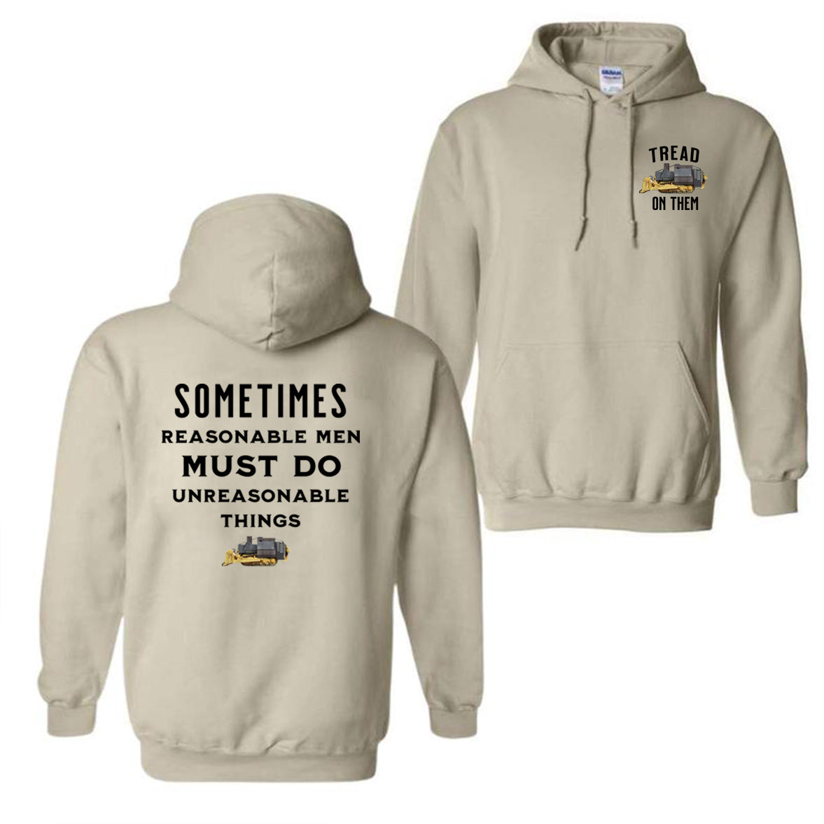 Tread On Them, Sometimes Reasonable Men T-Shirt/Sweatshirt/Hoodie