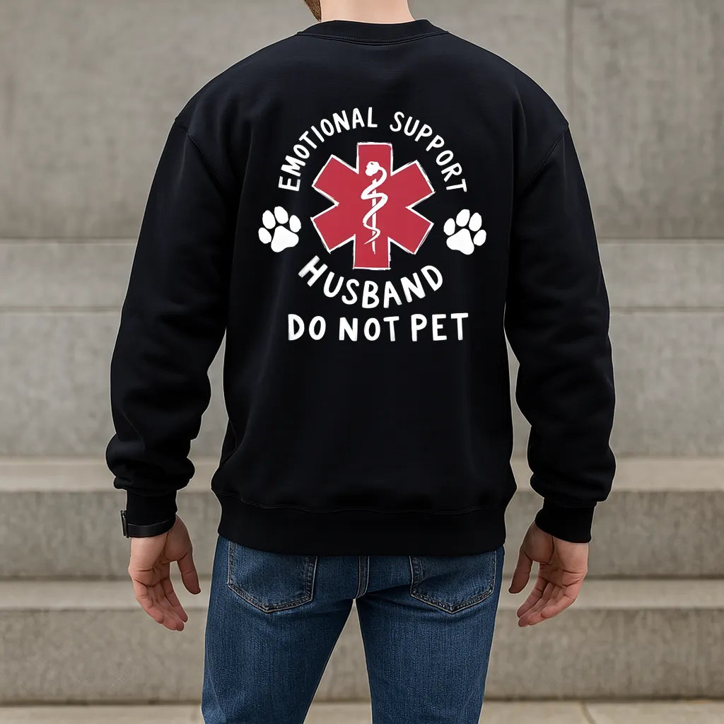 Emotional Support Husband Do Not Pet Medical Symbol T-Shirt/Sweatshirt/Hoodie