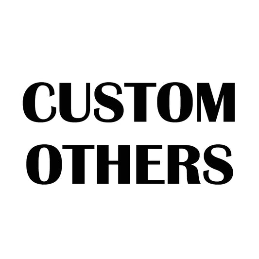 CUSTOM OTHERS