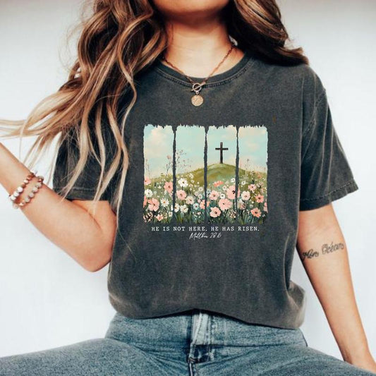 He Is Not Here, He Has Risen T-Shirt/Sweatshirt/Hoodie