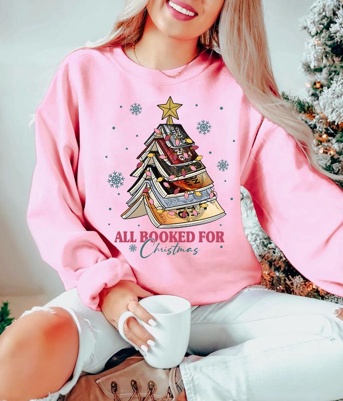 All Booked For Christmas Sweatshirt/Hoodie