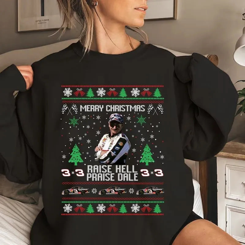 Merry Christmas Raise Hell Praise Dale Earnhardt T-Shirt/Sweatshirt/Hoodie