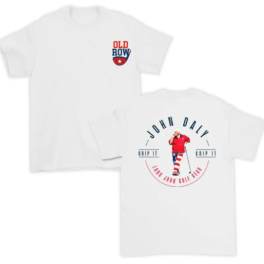 John Daly Grip It Rip It Graphic T-Shirt/Sweatshirt/Hoodie