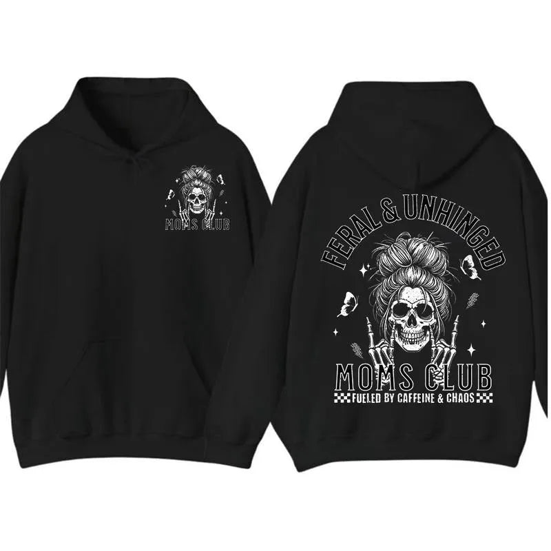 Feral And Unhinged Moms Club T-Shirt/Sweatshirt/Hoodie