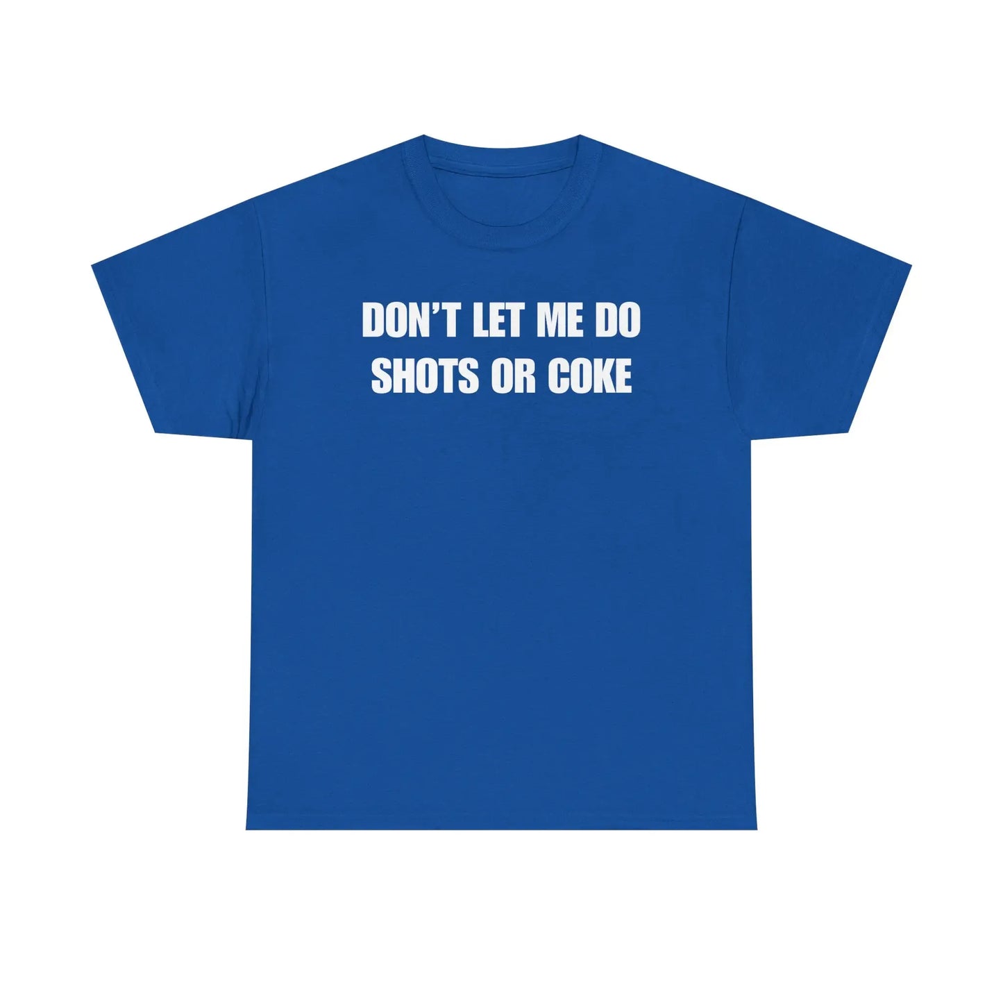 Don't Let Me Do Funny Drinking Graphic T-Shirt / Sweatshirt / Hoodie