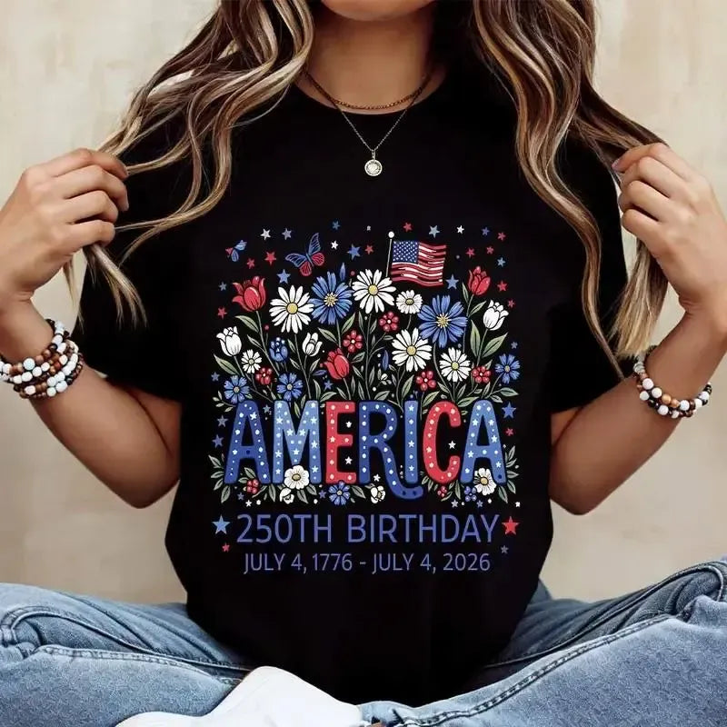 Floral America 250th Birthday July 4 1776 July 4 2026 Print T-Shirt / Sweatshirt / Hoodie