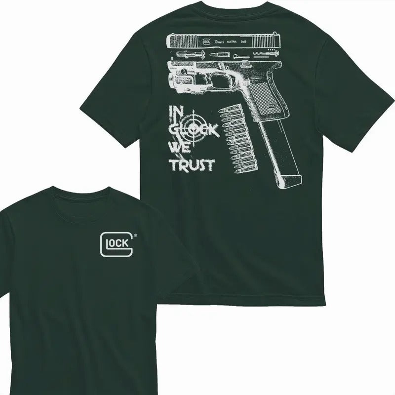 In Glock We Trust T-Shirt/Sweatshirt/Hoodie