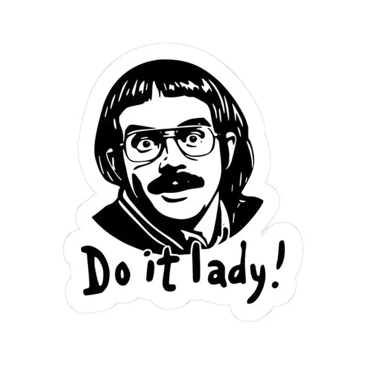 Do It Lady! Motivational Sticker