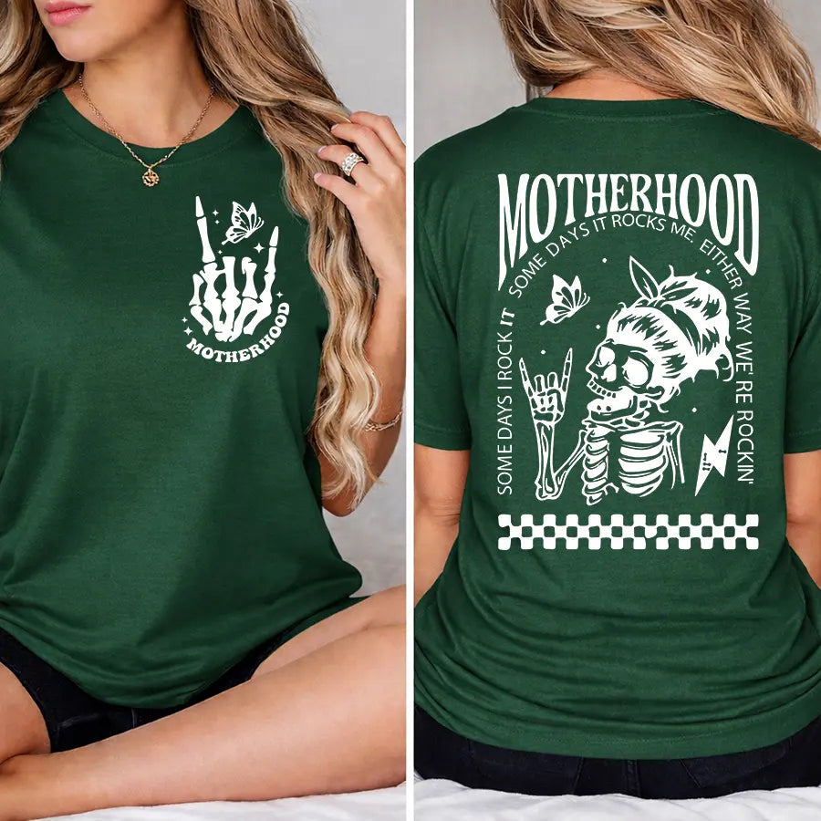 Motherhood Sometimes I Rock It Sometimes It Rocks Me Humor T-Shirt / Sweatshirt / Hoodie
